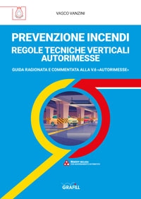 [ebook] RTV autorimesse. Regole tecniche verticali autorimesse: Prevenzione Incendi