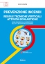 [ebook] RTV Scuole. Regole tecniche verticali attività scolastiche: prevenzione incendi