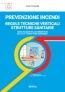 [ebook] RTV strutture sanitarie. Regole tecniche verticali strutture sanitarie: Prevenzione Incendi