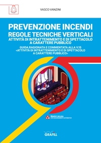 [ebook] RTV Attivita di intrattenimento e di spettacolo a carattere pubblico. Regole tecniche verticali: Prevenzione Incendi